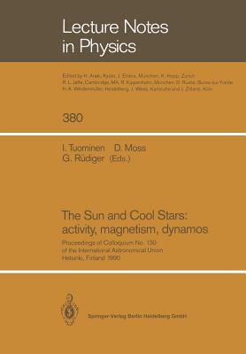 The Sun and Cool Stars: activity, magnetism, dynamos
